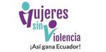 Mujeres Sin Violencia: ¡Así Gana Ecuador!
